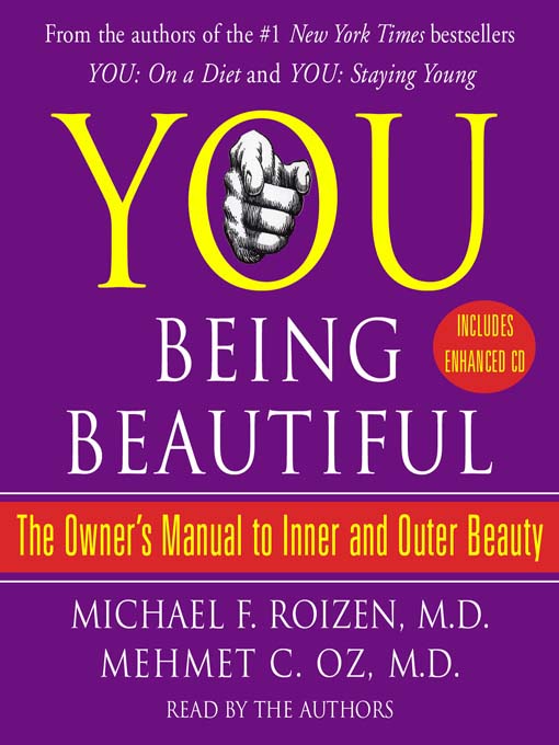Title details for YOU: Being Beautiful by Michael F. Roizen - Wait list